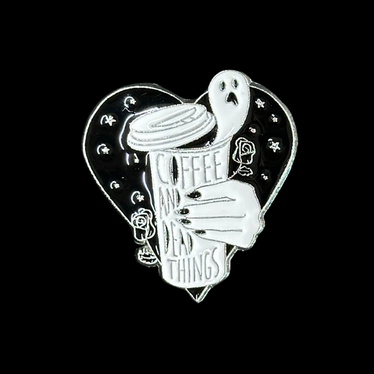 Coffee & Dead Things Pin